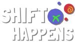 Shift Happens