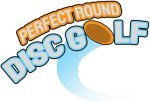 Perfect Round Disc Golf