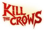 Kill The Crows