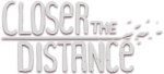 Closer the Distance