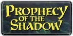 Prophecy of the Shadow