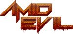 AMID EVIL