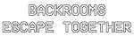 Backrooms: Escape Together