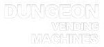 Dungeon Vending Machines