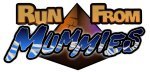 Run From Mummies