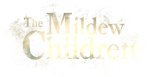 The Mildew Children