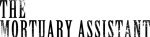 The Mortuary Assistant