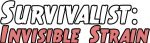 Survivalist: Invisible Strain