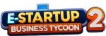 E-Startup 2: Business Tycoon