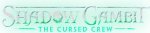 Shadow Gambit: The Cursed Crew