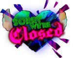 Sorry We're Closed