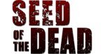 Seed of the Dead