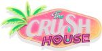 The Crush House