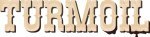 Turmoil