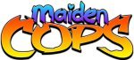 Maiden Cops