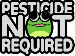Pesticide Not Required