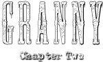 Granny: Chapter Two