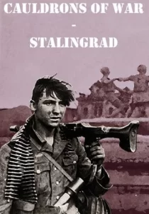 Cauldrons of War - Stalingrad 