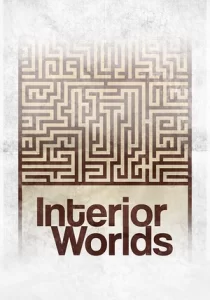 Interior Worlds