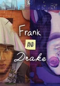 Frank and Drake