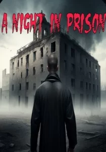 A Night in Prison