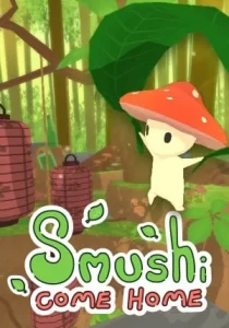 Smushi Come Home