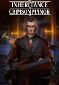 The Inheritance of Crimson Manor