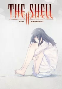 The Shell Part II: Purgatorio 