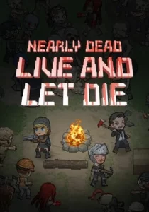 Nearly Dead - Live and Let Die
