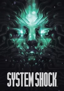 System Shock (Remake)