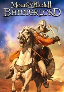 Mount and Blade 2: Bannerlord