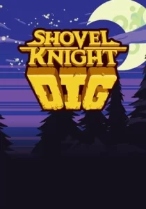 Shovel Knight Dig