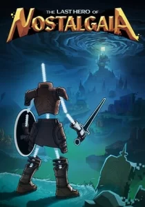 The Last Hero of Nostalgaia