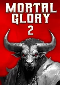 Mortal Glory 2