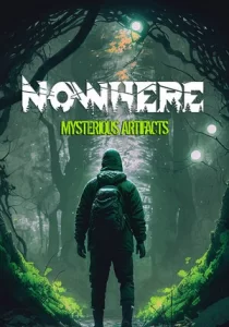 Nowhere: Mysterious Artifacts