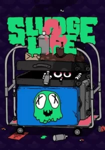SLUDGE LIFE 2