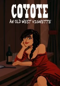 Coyote: An Old West Vignette 