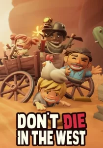 Don't Die In The West