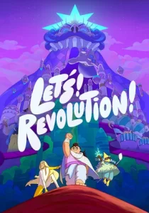 Let's! Revolution!
