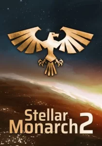 Stellar Monarch 2