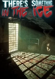 There's Something In The Ice 