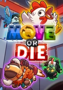 Move or Die