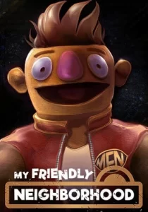 My Friendly Neighborhood