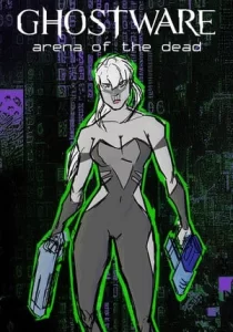 GHOSTWARE: Arena of the Dead 