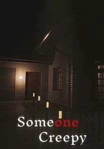 Someone Creepy 