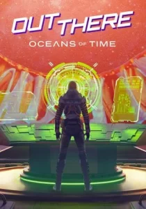 Out There: Oceans of Time