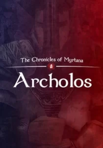 The Chronicles Of Myrtana: Archolos