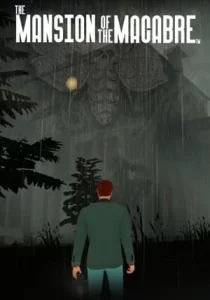 The Mansion of The Marcabre 