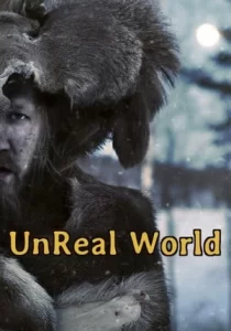 UnReal World