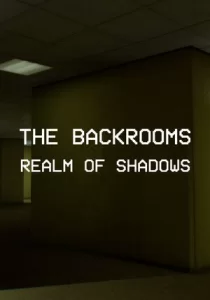 Backrooms: Realm of Shadows